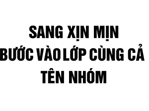SANG XỊN MỊN SLIDE