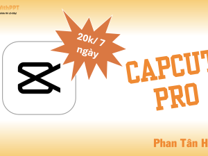 CAPCUT PRO GIÁ RẺ DÀNH CHO SINH VIÊN HỌC SINH