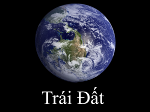 CẤU TẠO TRÁI ĐẤT, MẶT TRĂNG